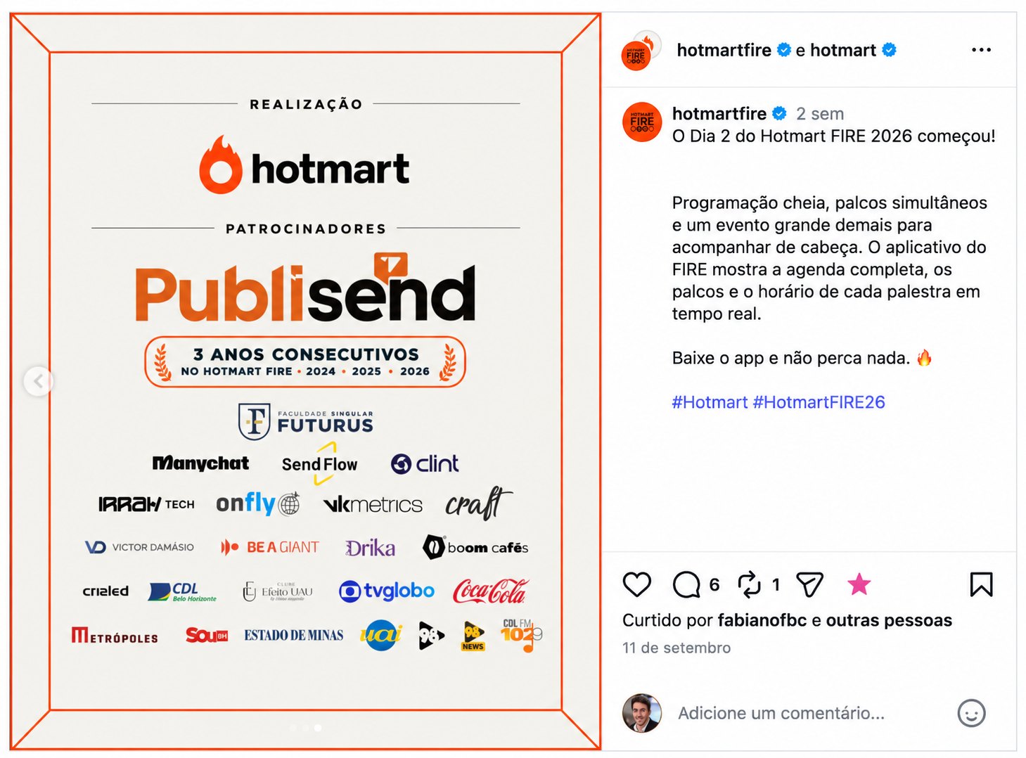 Post oficial do @hotmartfire e @hotmart mostrando a Publisend como patrocinadora, 3 anos consecutivos no Hotmart FIRE 2024, 2025 e 2026